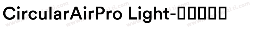 CircularAirPro Light字体转换